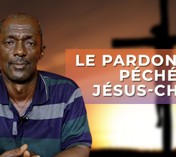 le pardon des péchés en Jésus - Christ