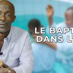 Le baptême dans l'eau enseignement chrétien TITTI Jean Claude Cameroun