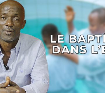 Le baptême dans l'eau enseignement chrétien TITTI Jean Claude Cameroun